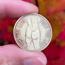 Load image into Gallery viewer, READY TO SHIP Peep Show Token Pin made from Vintage Peep Show Tokens