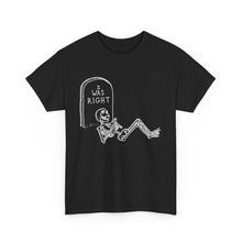 Load image into Gallery viewer, I Was Right T-Shirt
